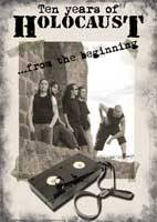 Holocaust (MAC) : Ten Years Of Holocaust - ....from the beginning